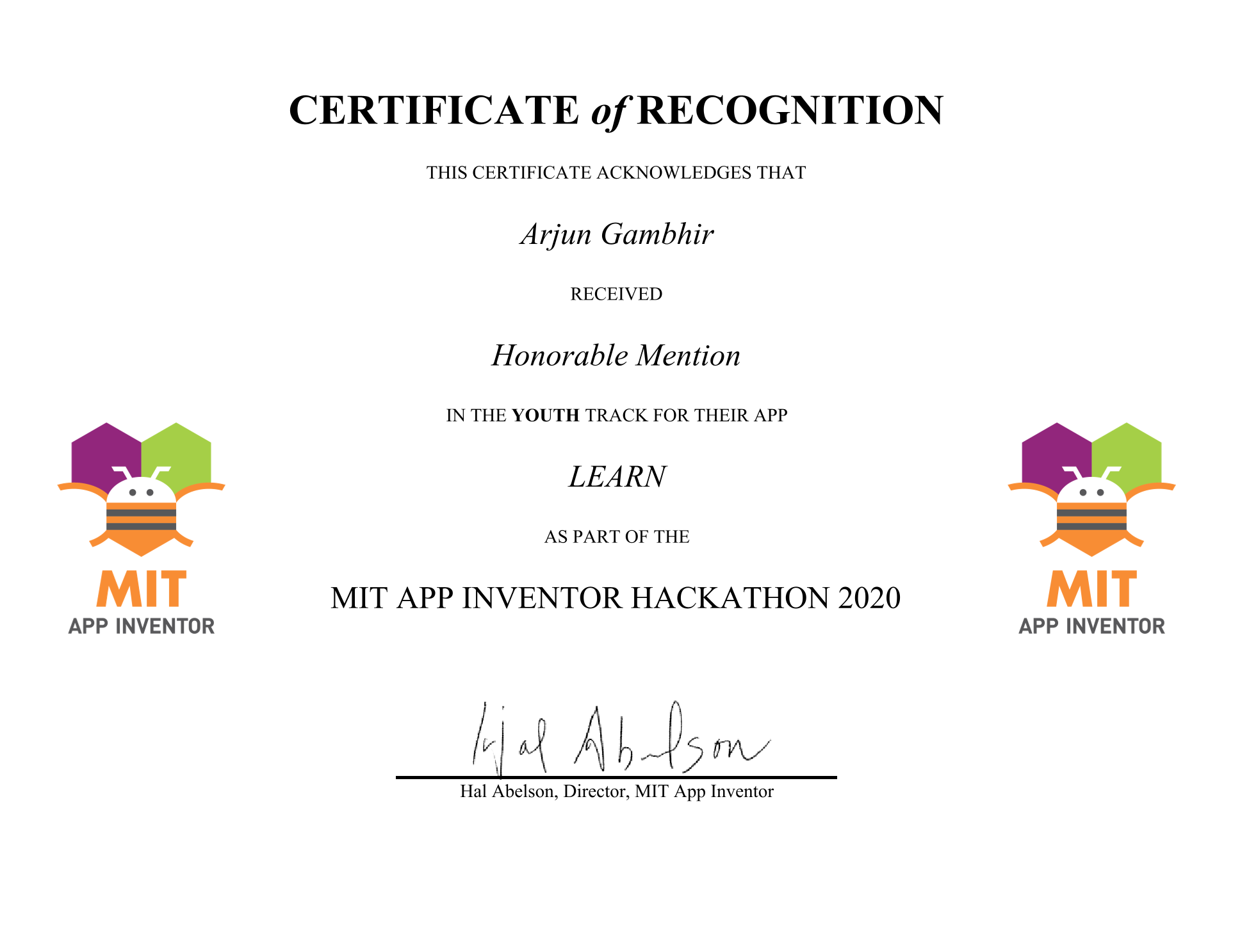 MIT App Inventor Hackathon 2020 Honourable Mention certificate awarded to Arjun Gambhir for LEARN